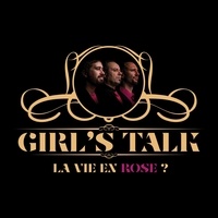  Girl's Talk - Vie en rose. 1 CD audio