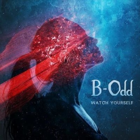  B-Odd - Watch yourself.
