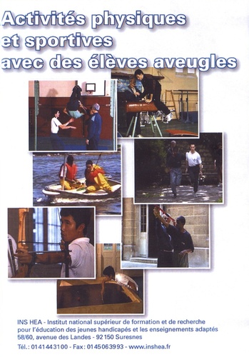 Jean-Pierre Garel - Activités physiques et sportives avec des élèves aveugles. 1 DVD