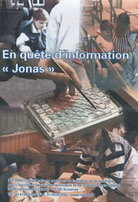 En quête d'information "Jonas"