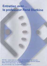 Entretien avec le professeur René Diatkine