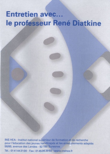 Joëlle Plaisance et Denis Rigaud - Entretien avec le professeur René Diatkine. 1 DVD