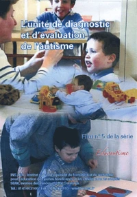 L'unité de diagnostic et d'évaluation de l'autisme