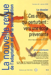 Ces enfants qui perturbent : vers une école prévenante