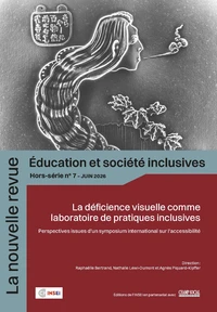 La déficience visuelle comme laboratoire d’inclusion universelle