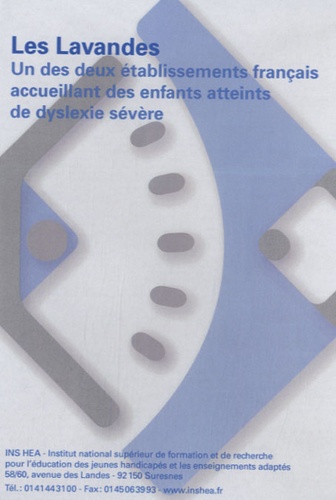 Patrice Couteret - Les Lavandes, un des deux établissements français accueillant des enfants atteints de dyslexie sévère. 1 DVD