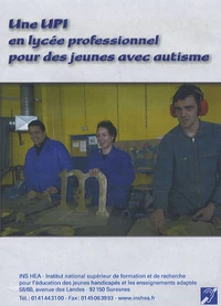 Une UPI en lycée professionnel pour des jeunes avec autisme
