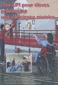 Une UPI pour élèves présentant une déficience motrice