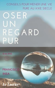 Oser un regard pur