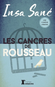 Insa Sané - Les cancres de Rousseau.