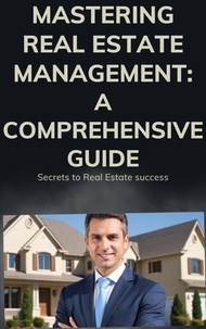  Insan Shrestha - Mastering Real Estate Management: A Comprehensive Guide.