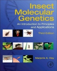 Insect Molecular Genetics - An Introduction to Principles and Applications.