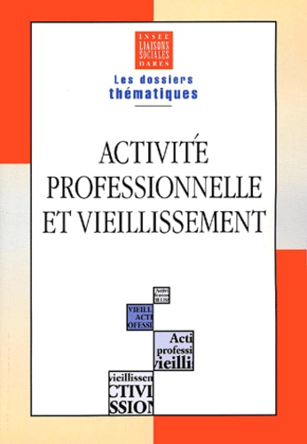  INSEE - Activite Professionnelle Et Vieillissement.