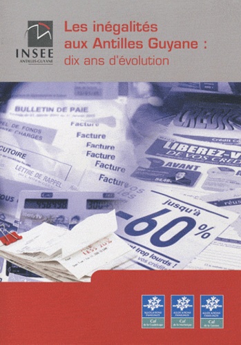  INSEE Antilles-Guyane - Les inégalités aux Antilles-Guyane : dix ans d'évolution.