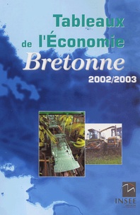  INSEE Bretagne - Tableaux de l'économie bretonne 2002-2003.