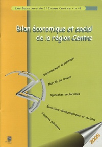  INSEE Centre - Bilan économique et social de la région Centre.
