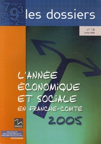  INSEE Franche-Comté - L'année économique et sociale en Franche-Comté.