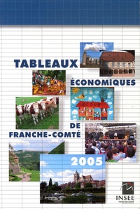  INSEE Franche-Comté - Tableaux économiques de Franche-Comté.