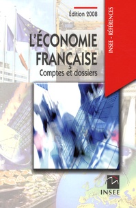  INSEE - L'économie française - Comptes et dossiers - Rapport sur les comptes de la nation 2007.