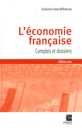  INSEE - L'économie française - Comptes et dossiers - Rapport sur les comptes de la nation 2010.