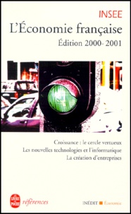  INSEE - L'Economie Francaise. Rapport Sur Les Comptes De La Nation De 1999, Edition 2000-2001.
