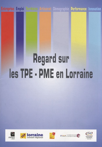  INSEE Lorraine - Regard sur les TPE-PME en Lorraine.