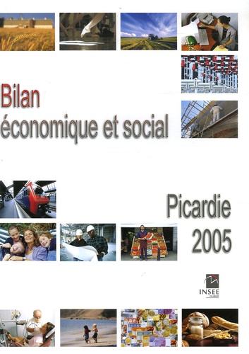  INSEE Picardie - Bilan économique et social Picardie 2005.