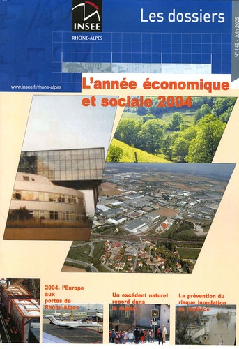  INSEE Rhône-Alpes - L'année économique et sociale 2004.