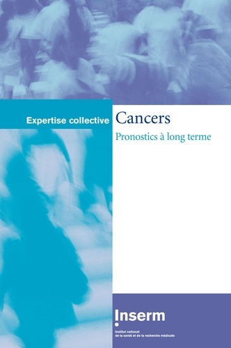  Inserm - Cancers : pronostics à long terme.