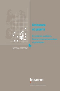 Croissance et puberté - Evolutions séculaires, facteurs environnementaux et génétiques.pdf