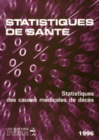  Inserm - Statistiques des causes médicales de décès, 1996.