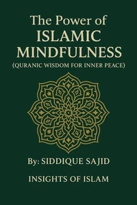 The Power of Islamic Mindfulness