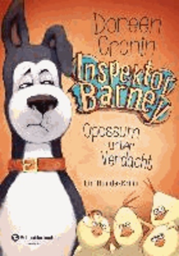 Inspektor Barney - Ein Hunde-Krimi 02. Opossum unter Verdacht.