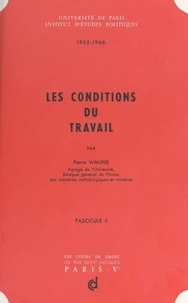 Les conditions du travail (2)