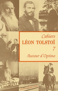 Antoine Nivière - Cahiers Léon Tolstoï N° 7 : Autour d'Optino.