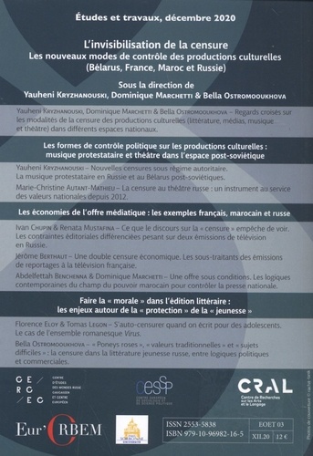Etudes et travaux N° 3, décembre 2020 L'invisibilisation de la censure. Nouveaux modes de contrôle des productions culturelles (Bélarus, France, Maroc et Russie)