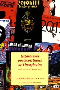 Viktoriya Lajoye - La Revue russe N° 43/2014 : Littératures postsoviétiques de l'imaginaire.