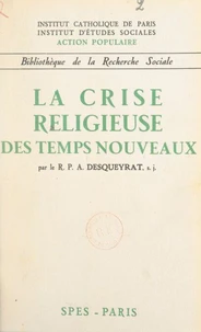 La crise religieuse des temps nouveaux