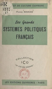 Les grands systèmes politiques français