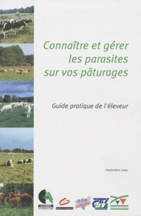  Institut de l'élevage - Connaître et gérer les parasites sur vos pâturages - Guide pratique de l'éleveur.