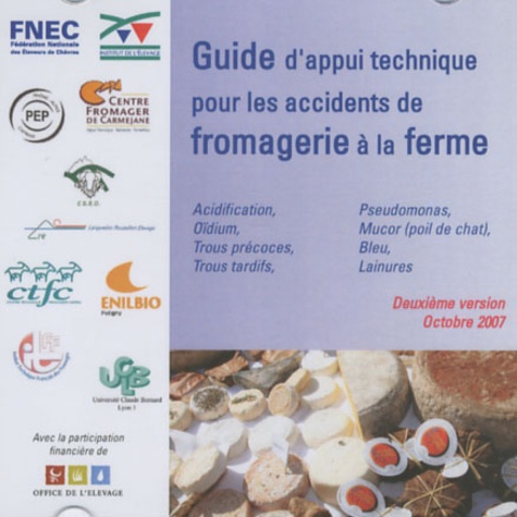  Institut de l'élevage - Guide d'appui technique pour les accidents de fromagerie a la ferùe - CD ROM.