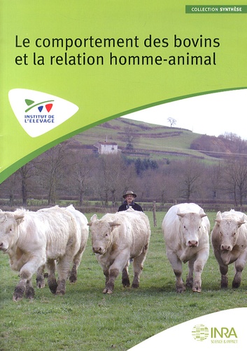  Institut de l'élevage - Le comportement des bovins et la relation homme-animal.