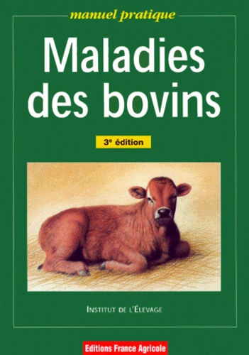  Institut de l'élevage - Maladies des Bovins.