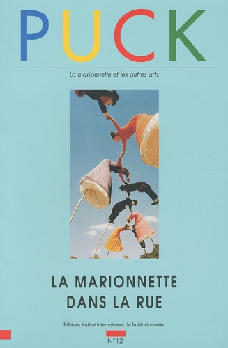 Brunella Eruli - Puck N° 12/1999 : La marionnette dans la rue.