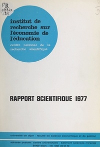  Institut de recherche sur l'éc - Rapport scientifique 1977.