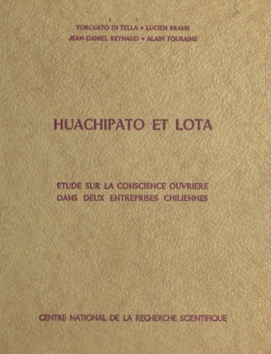 Huachipato et Lota. Étude sur la conscience ouvrière dans deux entreprises chiliennes