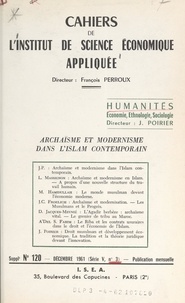  Institut de science économique et Louis Massignon - Archaïsme et modernisme dans l'Islam contemporain.