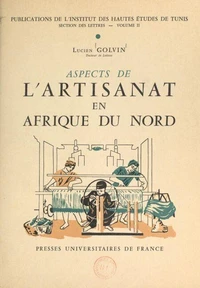 Aspects de l'artisanat en Afrique du nord