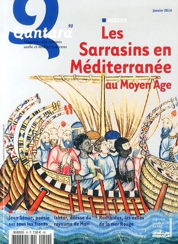 François Zabbal - Qantara N° 90, Janvier 2014 : Les Sarrasins en Méditerranée au Moyen Age.