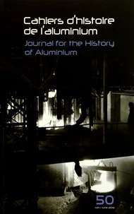 Cahiers d'histoire de l'aluminium N° 50, Juin 2013